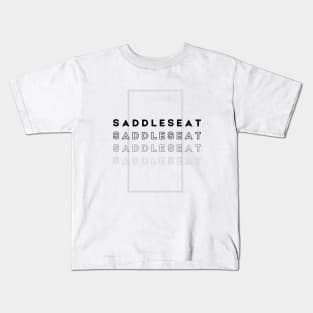 Saddleseat Kids T-Shirt